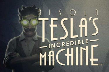 Nikola tesla's incredible machine